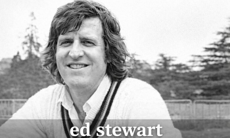 Ed Stewart