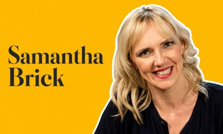 Samantha Brick