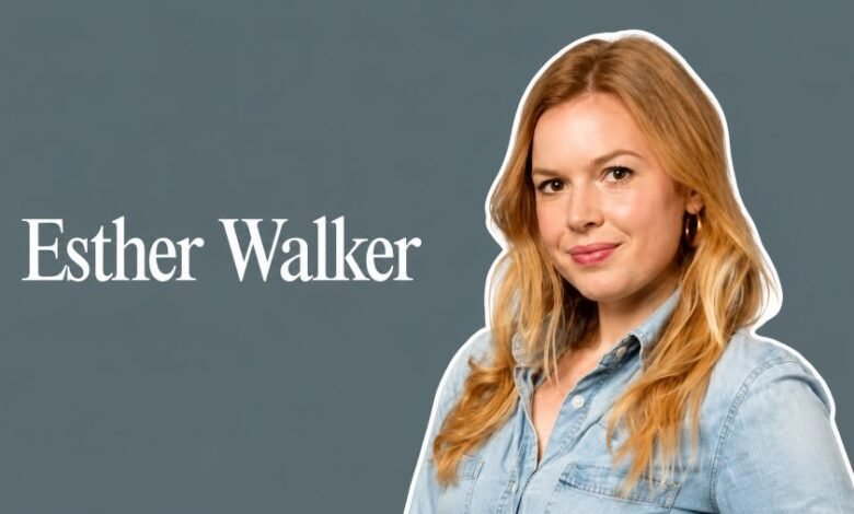 Esther Walker